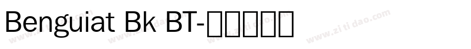Benguiat Bk BT字体转换